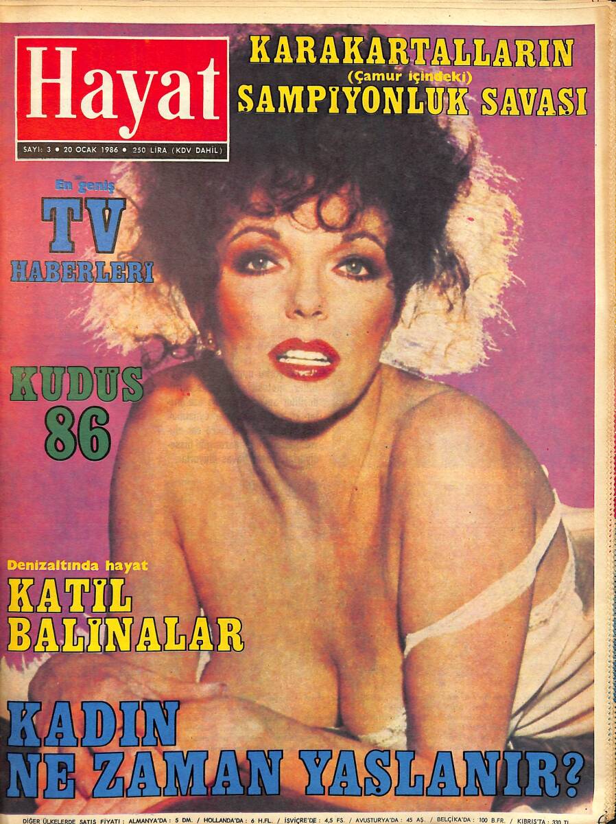 Hayat Dergisi 20 Ocak 1986 Sayı: 3 - Kara Kartalların Çamur İçindeki Şampiyonluk Savaşı - Kadın Ne zaman Yaşlanır NDR97468 - 1