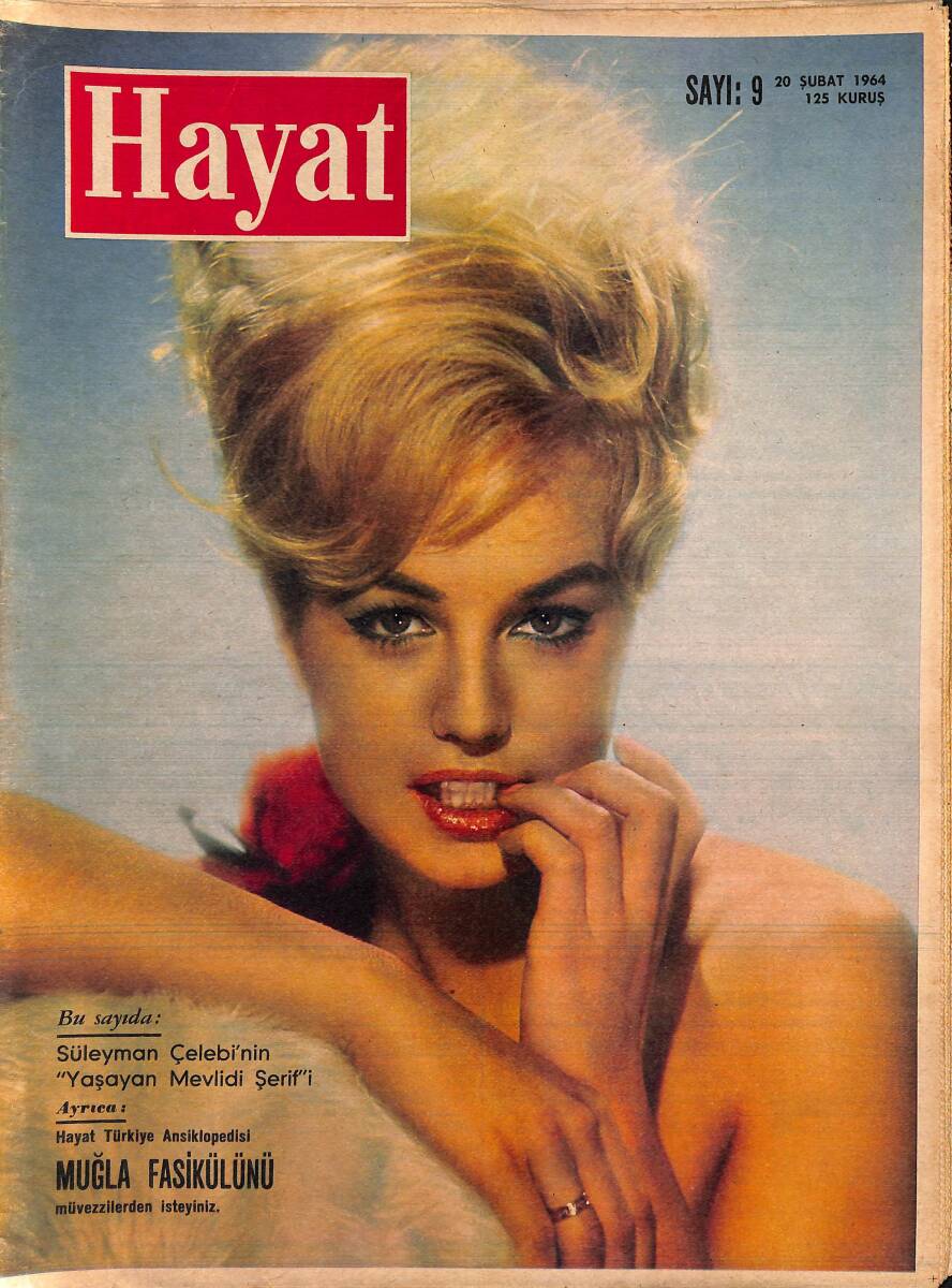 HAYAT DERGİSİ 20 Şubat 1964 Sayı: 9 - Kapak: Mylene Demongeot - Natalia Wood Yeni Modaya Uydu - Süleyman Çelebinin Yaşayan Mevlidi Şerifi NDR88887 - 1
