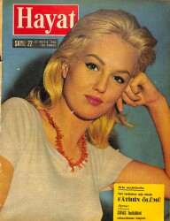 HAYAT DERGİSİ 21 Mayıs 1964 Sayı : 22 - Kapak : Mylene Demongeot - Fatihin Ölümü - Shakespeare -Yukarı Alemden Verilen Mesajlar NDR89958 - Gökçekoleksiyon
