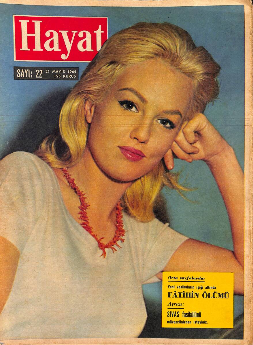 HAYAT DERGİSİ 21 Mayıs 1964 Sayı: 22 - Kapak: Mylene Demongeot - Keskin Nişancı Bir Türk Kızı NDR89235 - 1
