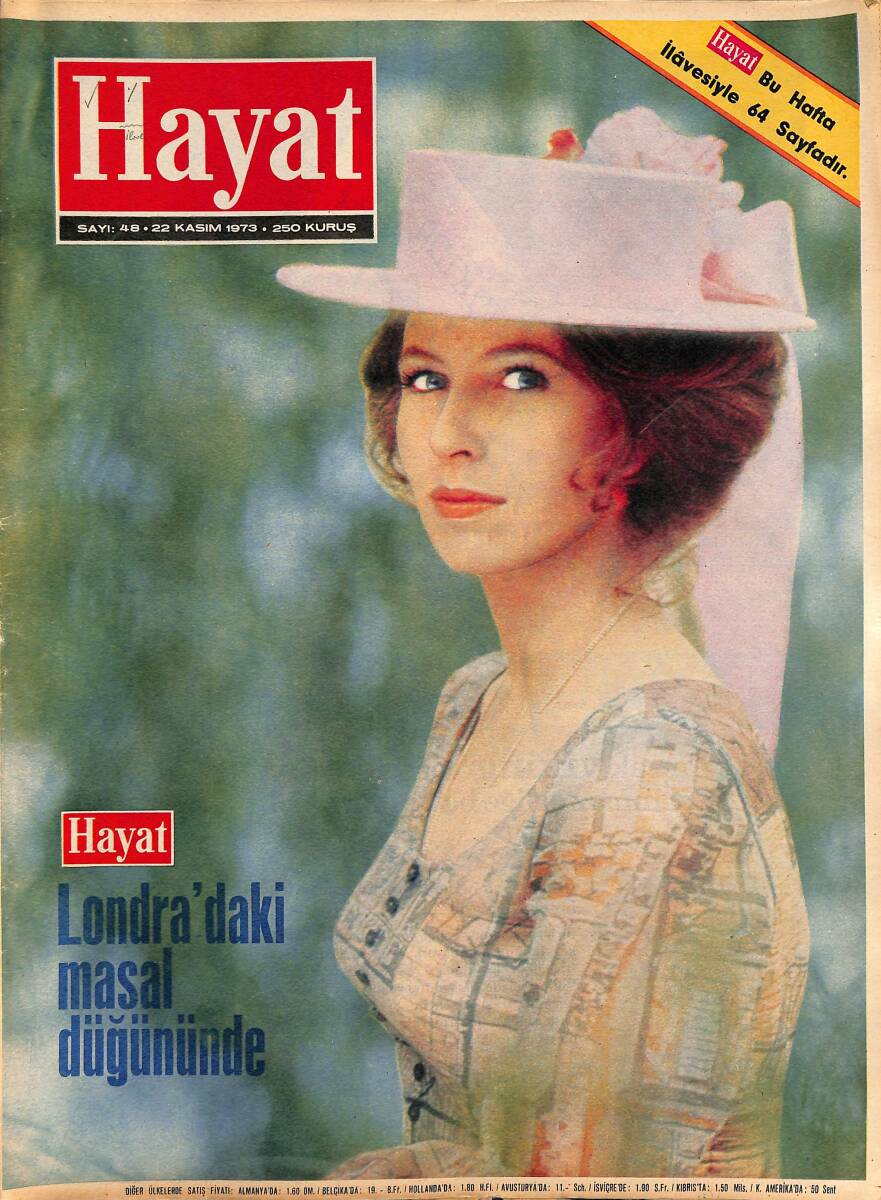 HAYAT Dergisi 22 Kasım 1973 Sayı: 48 - Kapak: Prenses Anne - Bir Masal Düğünün Prenses Anne Ve Yüzbaşı Mark Phillips NDR89638 - 1