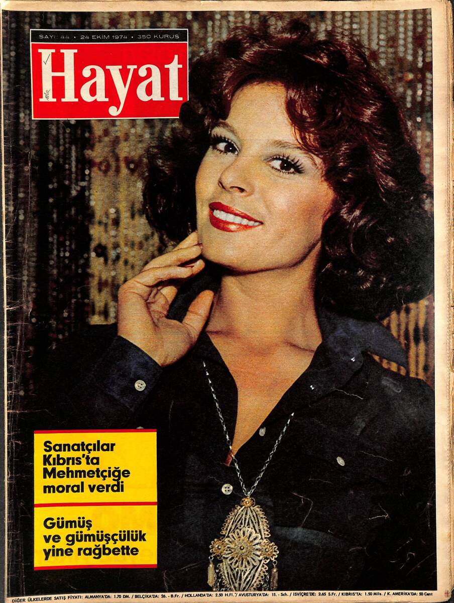 HAYAT Dergisi 24 Ekim 1974 Sayı: 44 - Kapak: Hülya Koçyiğit - Ayla Algan'ın Muhteşem Konseri - Hülya Sözer Kıbrıs'ta Mehmetçiğe Şarkı Söylüyor NDR89702 - 1