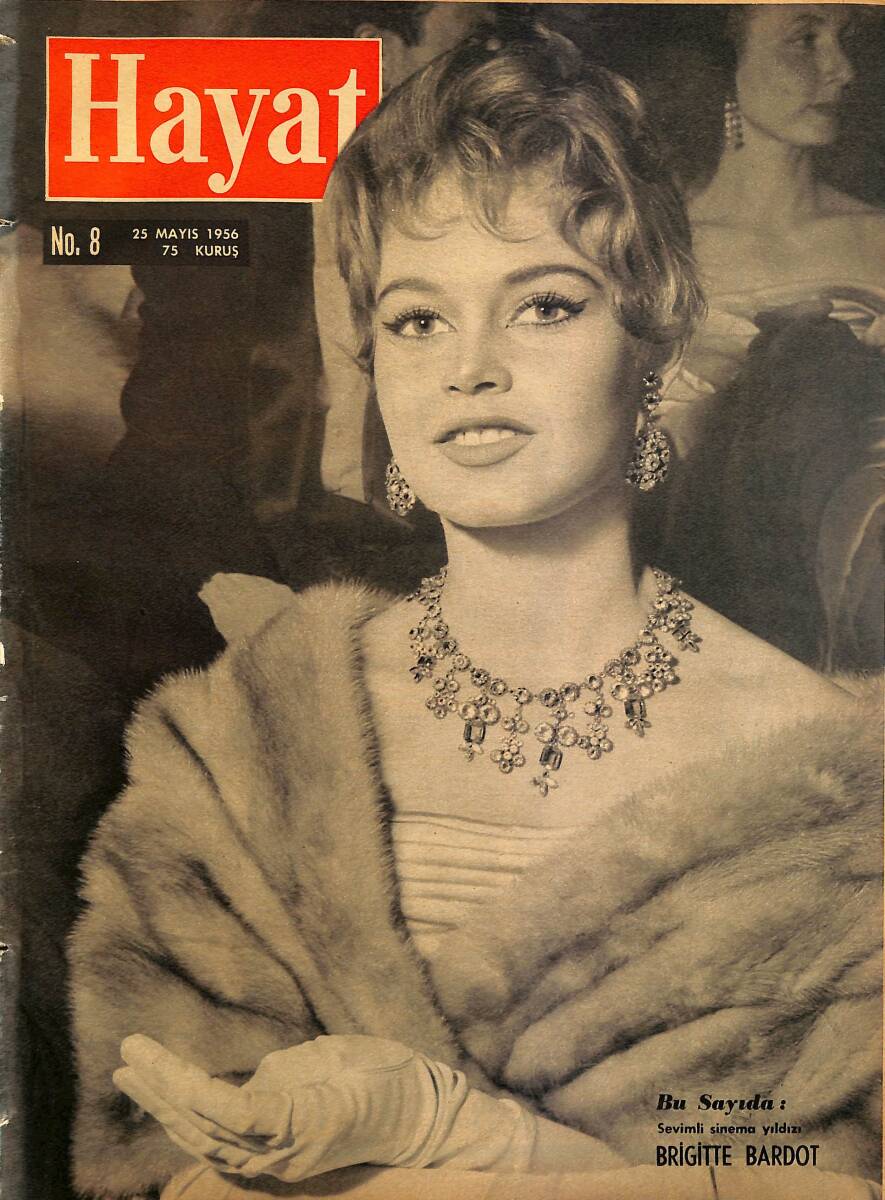 Hayat Dergisi 25 Mayıs 1956 Sayı : 8 - Kapak: Brigitte Bardot NDR90725 - 1