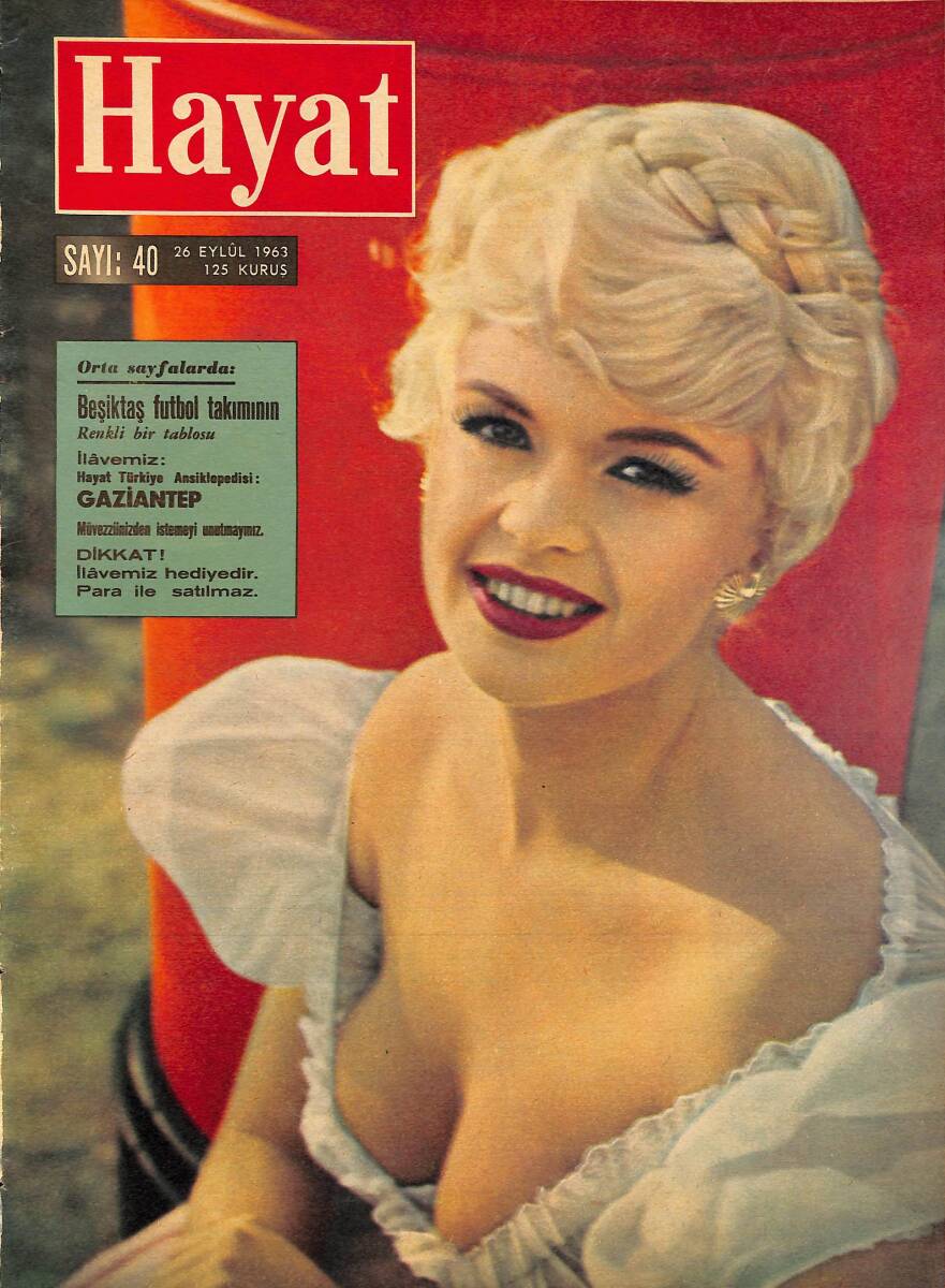 HAYAT DERGİSİ 26 Eylül 1963 Sayı: 40 Kapak: Jayne Mansfield - Jayne Mansfield Monroe'nin Yolunda Yürümeye Başladı NDR101504 - 1