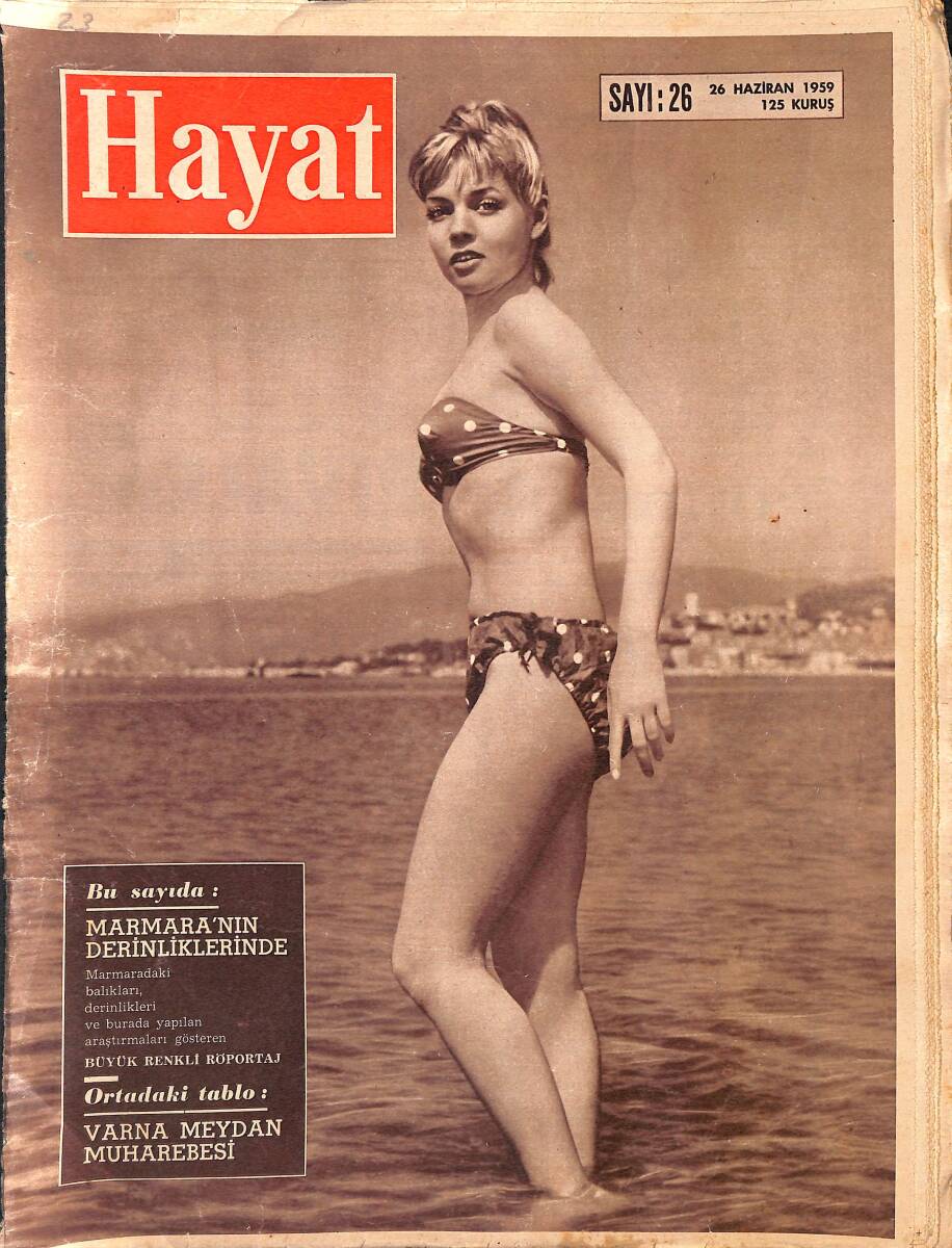 HAYAT DERGİSİ 26 Haziran 1959 Sayı: 26 - Kapak: Agnes Laurent - Avrupa'nın Beklediği Düğün Bu Hafta - Asılzade Ve Milyoner Sevgilisi Rosemarie NDR88890 - 1