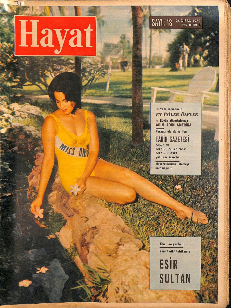 HAYAT DERGİSİ 26 Nisan 1962 Sayı: 18 - Kapak: Linda Bement - Bayan Burton, Ben Kocamdan Memnunum Diyor - Deveci Beşirin Hatırlı Misafiri Bayan Kennedy NDR88948 - 1