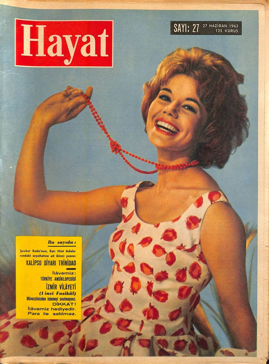 HAYAT DERGİSİ 27 Haziran 1963 Sayı:27 - Kapak:Gıorgıa Moll - Kleopatra'nın Elbiseleri Amerika'da - Ebedi Gençlik Nihayet Gerçekleşiyor NDR88678 - 1