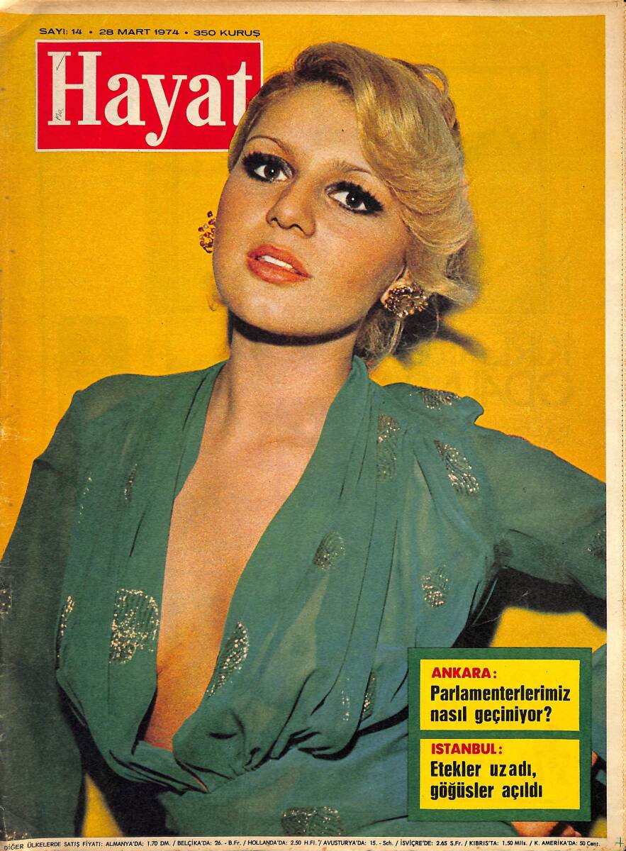 Hayat Dergisi 28 Mart 1974 Sayı: 14 - Kapak: İnci Günay - Şah'ın Petrol Taarruzu - Barzani'nin İplerini Kim Çekiyor ND90049 - 1