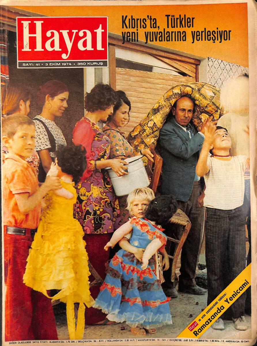 HAYAT Dergisi 3 Ekim 1974 Sayı: 41 - Aşk Uğruna 1372 Km Yol Tepti - Mahyalar Bu Yıl Güç Kuruldu NDR89717 - 1