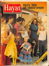 HAYAT Dergisi 3 Ekim 1974 Sayı: 41 - Limasol Cehenneminde 59 Gün - Rabinson'un Bitmeyen Çilesi NDR96178 - Gökçekoleksiyon