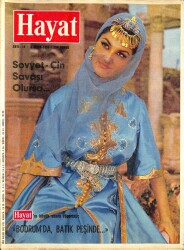 HAYAT DERGİSİ 3 Nisan 1969 Sayı: 15 Kapak: Reyhan Aksoy - Bir Sovyet-Çin Savaşı Olursa - Batı Anadolu Sallanıyor NDR88456 - Gökçekoleksiyon
