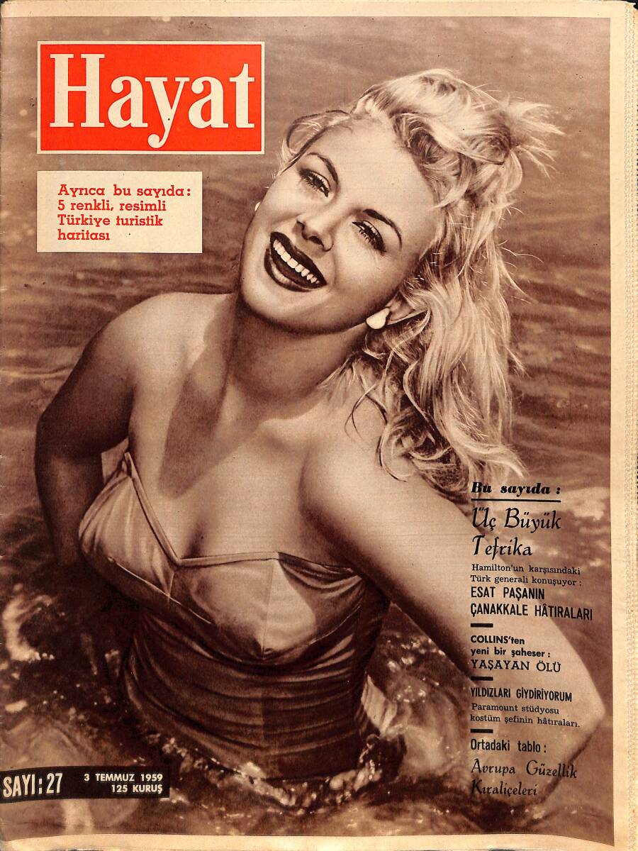 HAYAT Dergisi 3 Temmuz 1959 Sayı : 27 - Esat Paşanın Çanakkale Hatıraları - İlk Feza Yolculuğunun Hikayesi - Avrupa Güzellik Kraliçeleri Poster NDR89608 - 1
