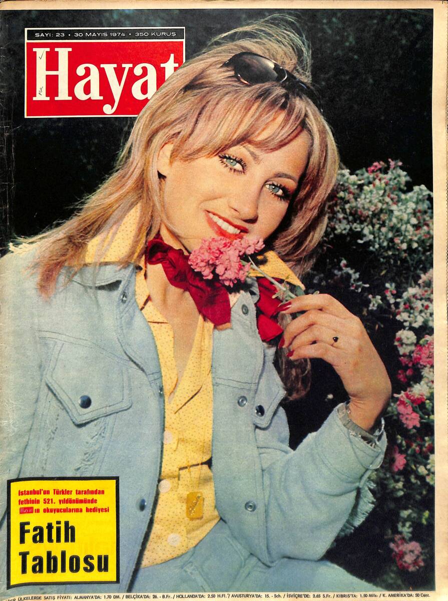 Hayat Dergisi 30 Mayıs 1974 Sayı:23 - Kapak: Şükran Yamakoğlu - Filiz Akın - Ayhan Işık - Yılmaz Güney - Fatih Sultan Mehmet Poster NDR89974 - 1