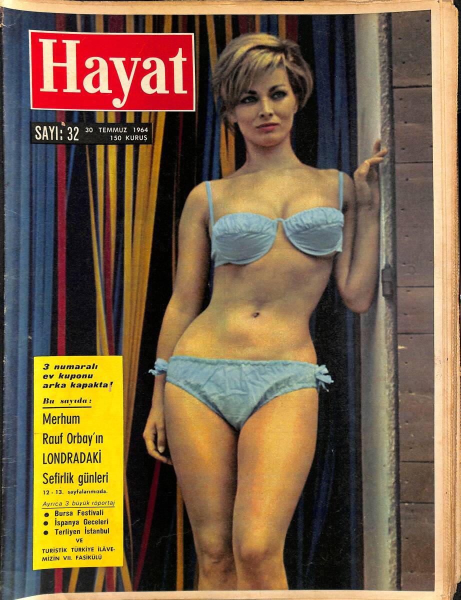 HAYAT DERGİSİ 30 Temmuz 1964 Sayı: 32 - Kapak: Sylvia Gabel - Bursa'da Bayram - Boğaz Sularında Bir Otomobil NDR88921 - 1