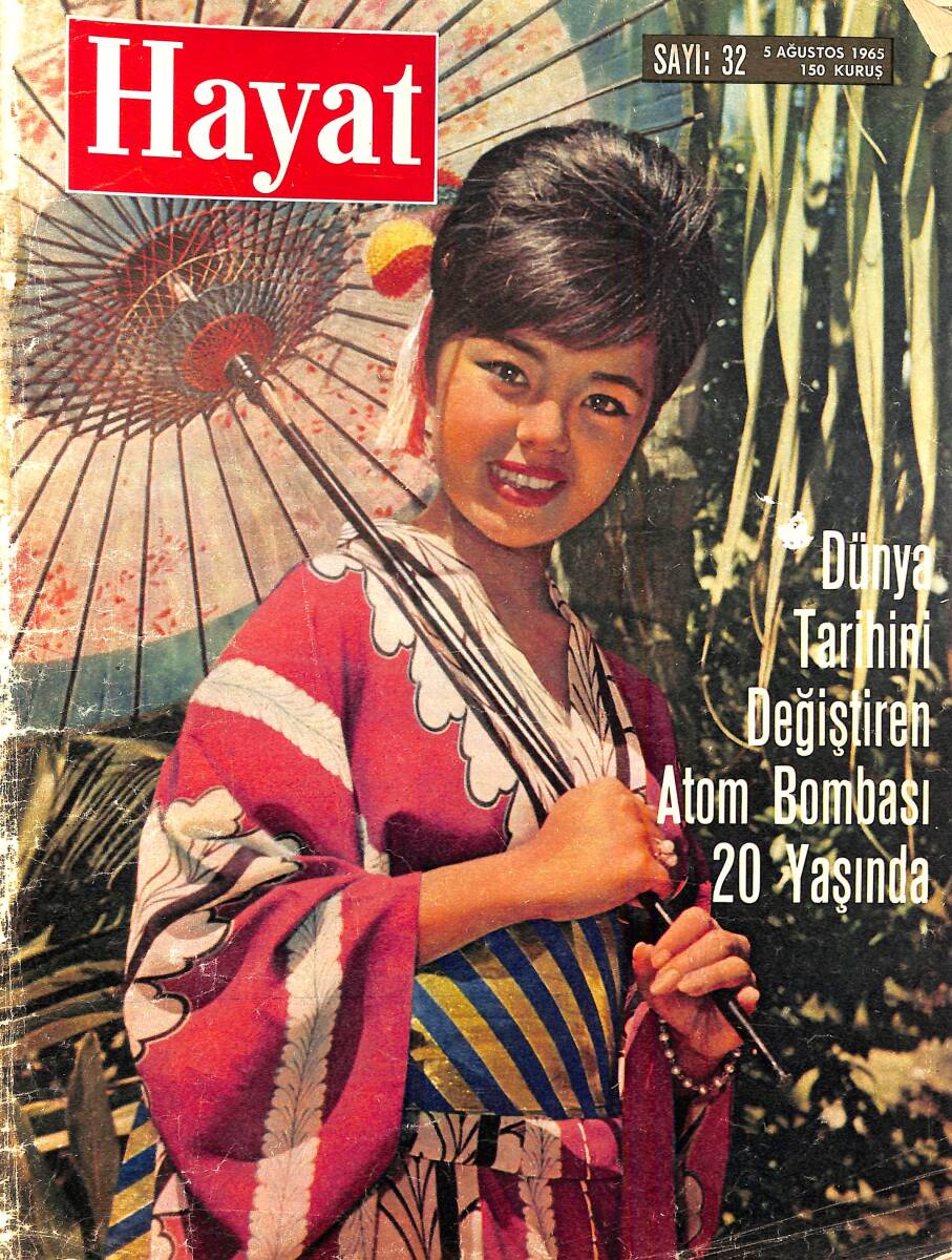 HAYAT DERGİSİ 5 Ağustos 1965 Sayı: 32 - Kapak: Susumi Hani - Atom Bombası 20 Yaşında - Brigitte Bardot'a Gene Rahat Vermediler NDR96427 - 1