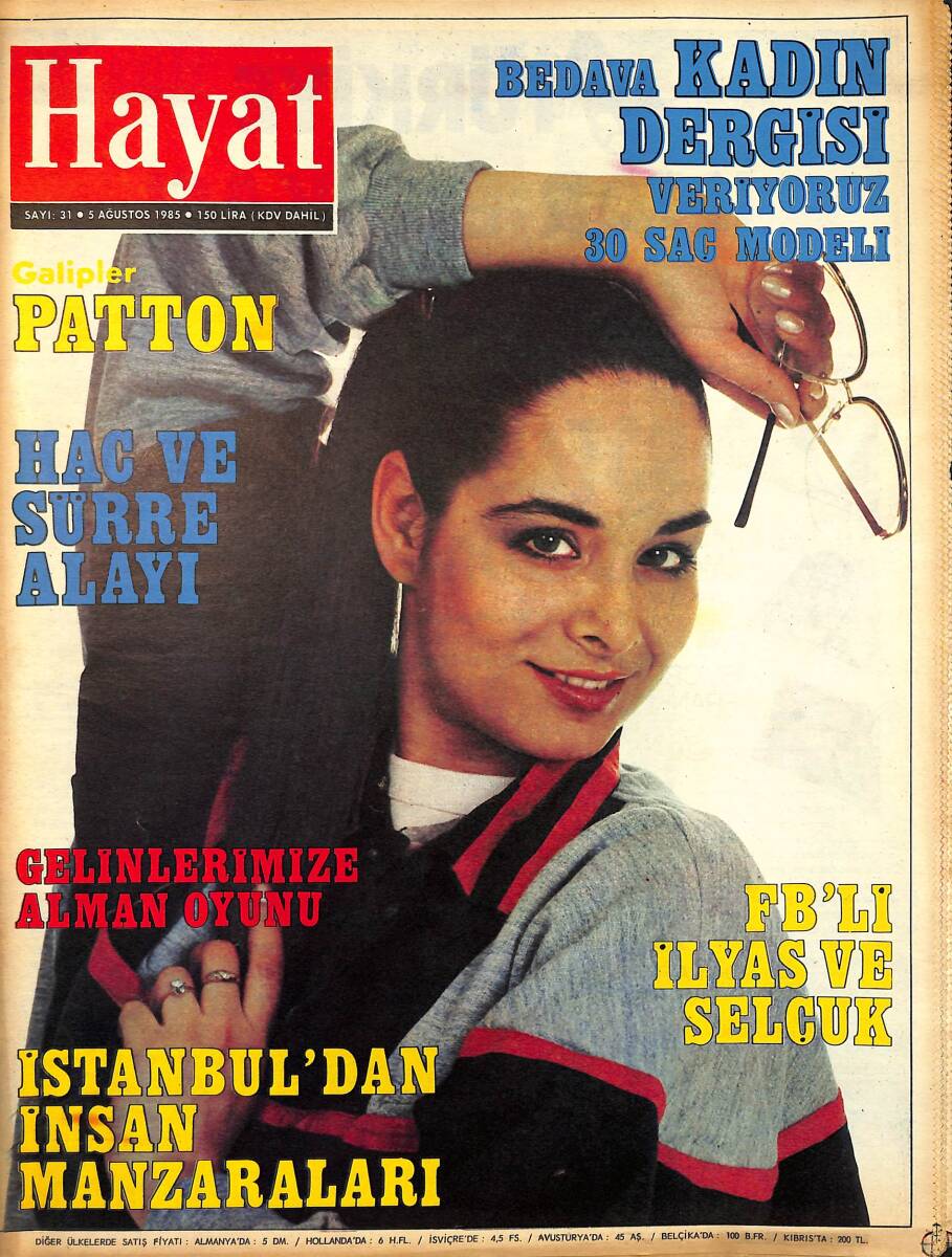 Hayat Dergisi 5 Ağustos 1985 Sayı: 31 - FB'li İlyas ve Selçuk - Yeni Evlilerin Sorunları - Selda Alkor - Cihat İlkbaşaran - Ertan Sert - Celal Bayar NDR97470 - 1