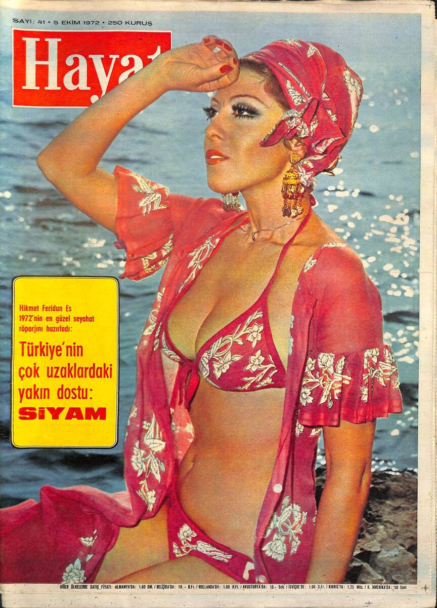 Hayat Dergisi 5 Ekim 1972 Sayı: 41 - Kapak: Nebahat Çehre - Tarihe Yön Veren 200 Güzel - Atatürk'ün Dostu Afgan Kralı Amanullah Han ve Kraliçe Süreyya NDR99520 - 1