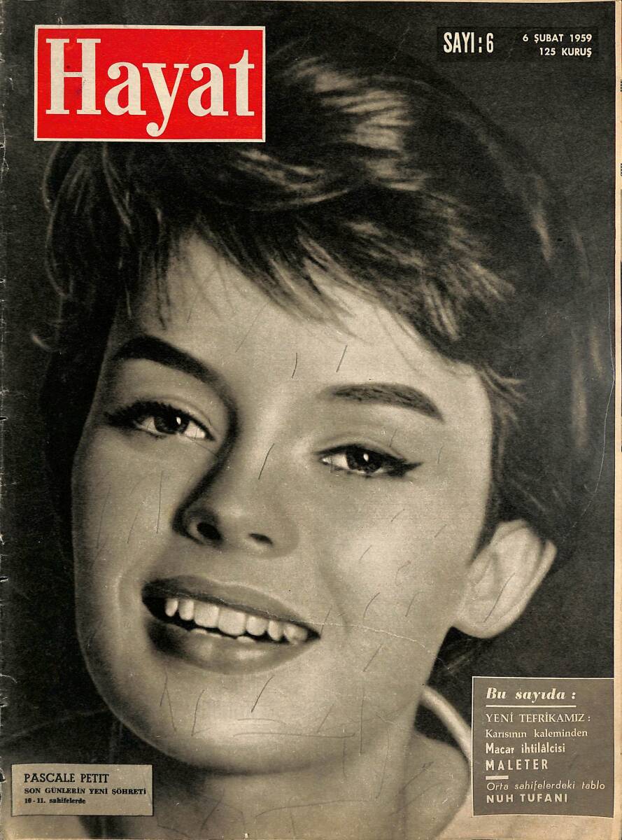 HAYAT Dergisi 6 Şubat 1959 Sayı: 6 - Pascale Petit,Rene Coty Ve General De Gaulle,Tuşta Dünya Rekoru,Ölümün Bile Yenemediği Takım Manchester United