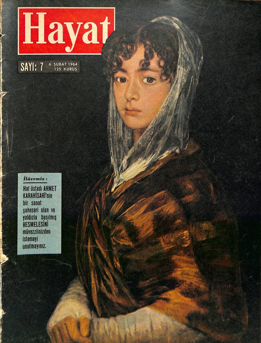 HAYAT Dergisi 6 Şubat 1964 Sayı: 7 - Kapak: Senora Sabasa Garcia - İstanbul'un Büyük Eğlence Yerlerinde Kadınlar Matinesi - İlham Gençer Evlendi NDR89966 - 1
