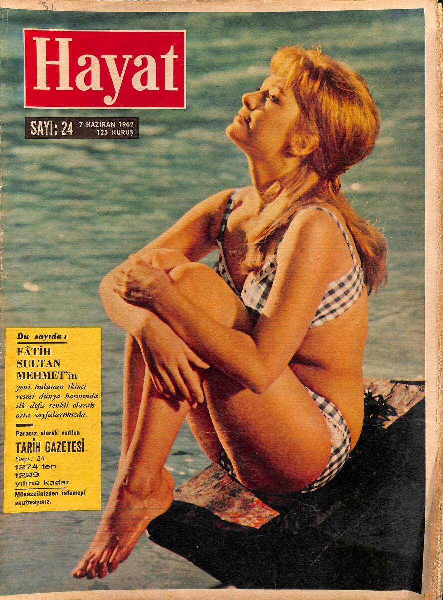 HAYAT DERGİSİ 7 Haziran 1962 Sayı: 24 - Kapak: Christine Kaufmann - Kennedy'lerin Ziyaretinde Ünlü İsimler Buluştu - Liz'i Tahtından İndirecek NDR88878 - 1