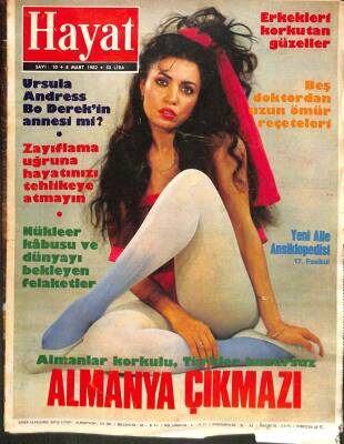 Hayat Dergisi 8 Mart 1982 sayı 10 Seyyal Taner, Bulgaristanda İlk Türk Devlet Başkanı, UFO, Selma Güneri , BO DEREK Ursulanın Kızı mı NDR74325 - 1