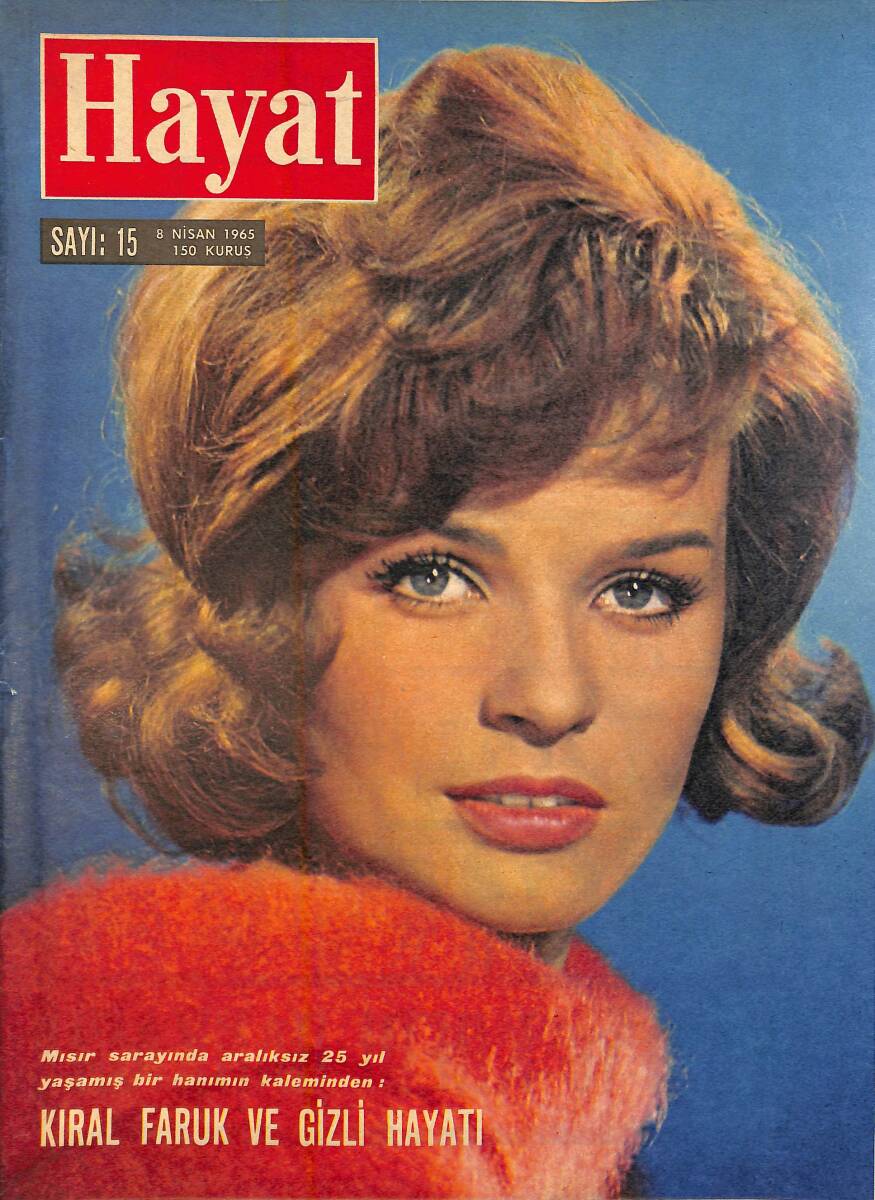 HAYAT DERGİSİ 8 Nisan 1965 Sayı: 15 - Kapak:Senta Berger - Kral Faruk Ve Gizli Hayatı - De Gaulle'ü Ürküten Adam NDR88651 - 1