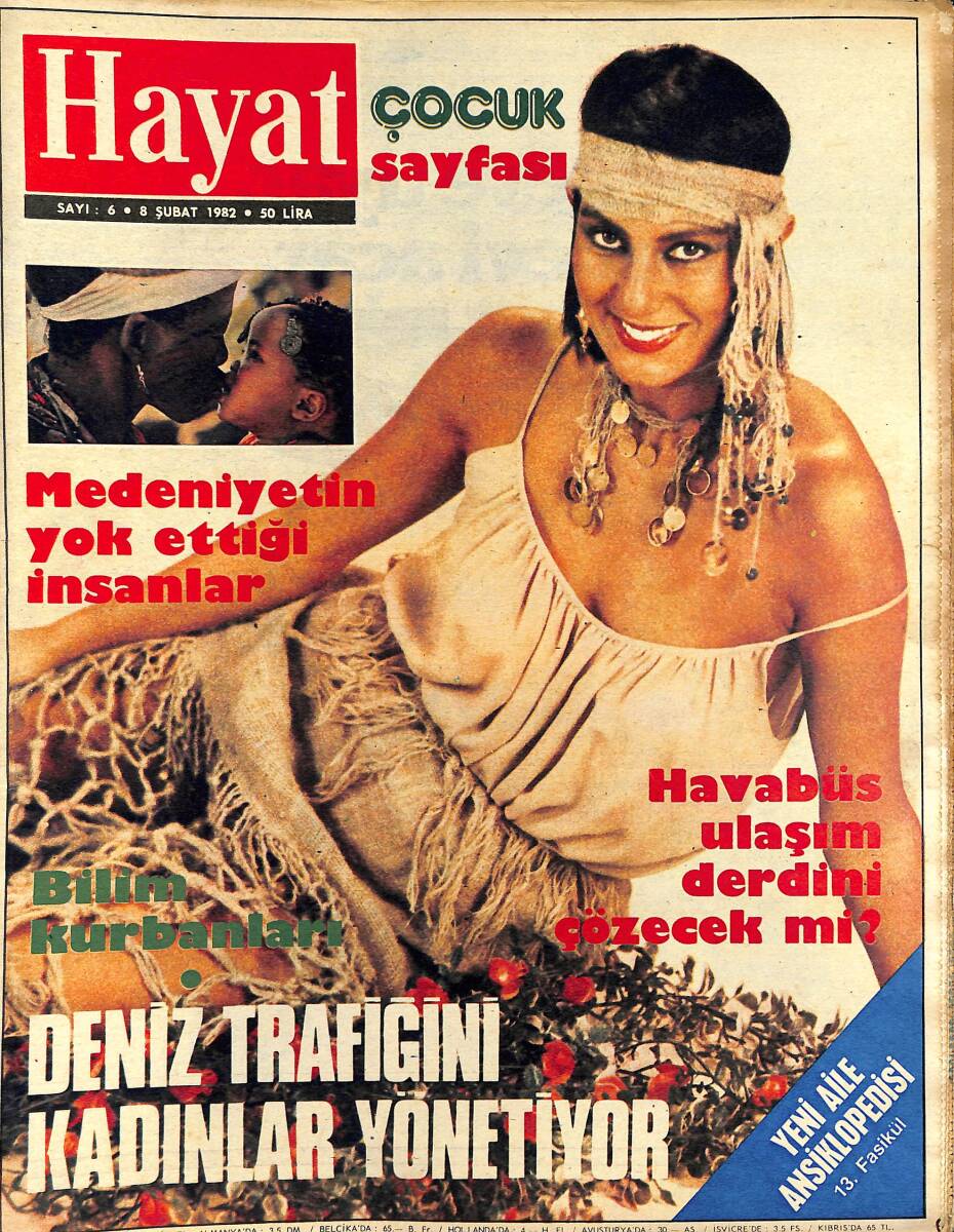 HAYAT Dergisi 8 Şubat 1982 Sayı: 6 - Deprem Ege'yi Terk Etmiyor - Şimdi De Kaşıkçı'nın Kızı - Adile Naşit: Adım Telli Adile'ye Çıktı NDR89694 - 1
