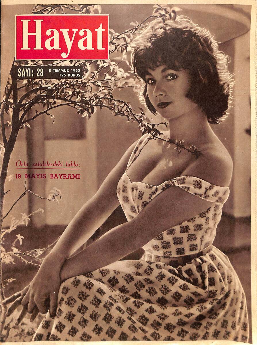 HAYAT Dergisi 8 Temmuz 1960 Sayı : 28 - Kapak: Dany Carrel - Türklerin İlk Tersanesi - 19 Mayıs Poster NDR89607 - 1