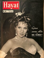 Hayat Dergisi 9 Ağustos 1957 No.44 - Gina Lollobrigida - İstanbul'un Turizm Merkezi Sultanahmet Merkezi NDR98823 - Gökçekoleksiyon