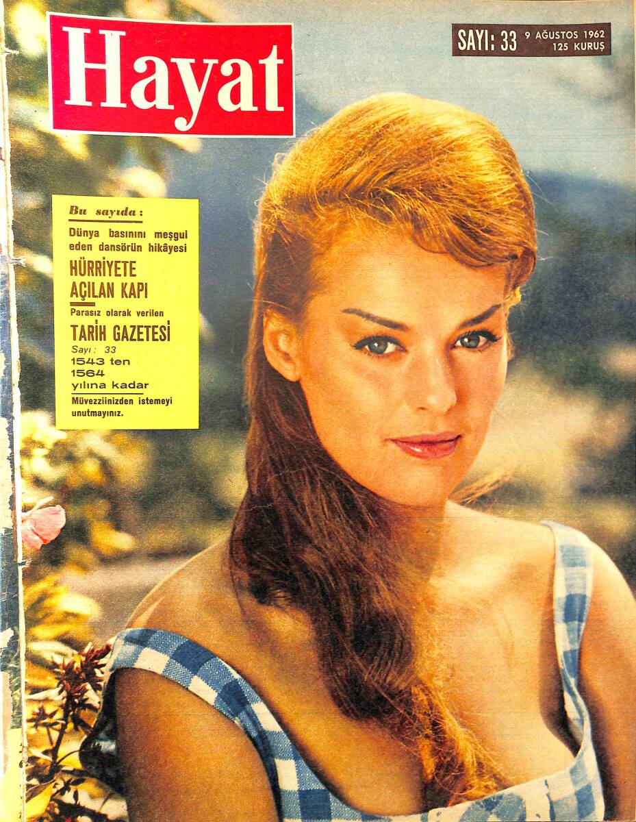 HAYAT DERGİSİ 9 Ağustos 1962 Sayı 33 - Kapak: Helga Frank - Sinema Yıldızlarının Futbol Takımı - Prenses Anne - Fas Kralının Yeğeni Lamia NDR96559 - 1