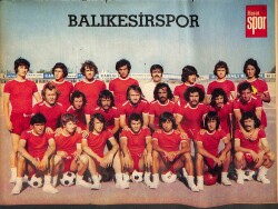 Hayat Dergisi Balıkesirspor Oyuncu Kadrosu Poster KRT21090 - Gökçekoleksiyon