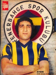 Hayat Dergisi Fenerbahçe Futbolcu Aydın Poster KRT21137 - Gökçekoleksiyon