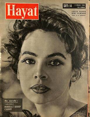 HAYAT DERGİSİ Sayı 14 3 Nisan 1959 - 6. Bölüm, İngiliz Sarayının En Yakın Çevresinden, Kraliçe Elizabeth Ve Prens Philip - Kapak Leslie Caron NDR68904 - 1