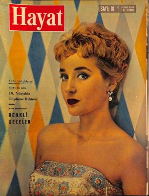 HAYAT DERGİSİ Sayı 16 13 Nisan 1961 - Kapak Slyvia Syms - İngiliz Sarayına Yeni Gelin, Katherine Worsley - Ingrid Bergman NDR69030 - 1