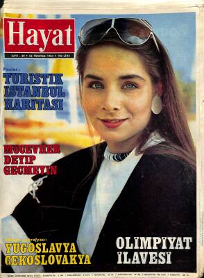 Hayat Dergisi Sayı 30 23 Temmuz 1984 - Avupa Güzeli Neşe Erberk Yalnız Güzellik Yetmez , Olimpiyatlar NDR85456 - 1