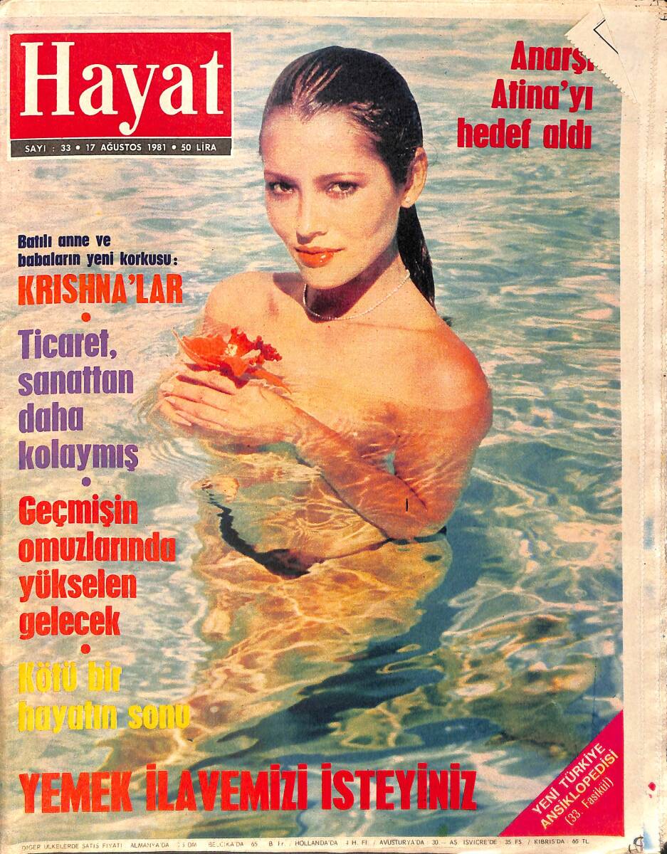 Hayat Dergisi Sayı: 33 / 17 Ağustos 1981 - Batılı Anne Ve Babaların Yeni Korkusu: KRISHNA'lar - Anarşi Atina'yı Hedef Aldı NDR90544 - 1