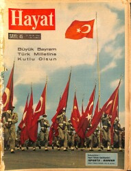 HAYAT DERGİSİ Sayı 45 / 31 Ekim 1963 - Kapak Şanlı Ordumuz - Taksim Cumhuriyet Abidesi Posteri (Cumhuriyet`in 40. Yılı) NDR96440 - Gökçekoleksiyon