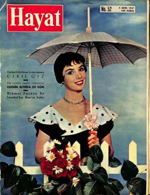 HAYAT DERGİSİ Sayı 52 4 Ekim 1957 - Kapak Rita Egan - Memleketinde Peçeyi Kaldıran Sultan Kızı, Leyla Ayşe NDR68934 - 1