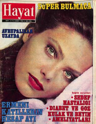 Hayat Dergisi Sayı 6 6 Şubat 1984 - Topkapı Sarayında Sultan Portreleri, Lale Yurdatapan, Todor Jivkov NDR85460 - 1