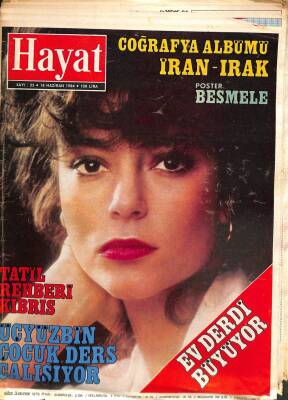 Hayat Haftalık Mecmua Sayı 25 18 Haziran 1984 Gazap Kuşlarının Vahşi Gülü Rachel Ward, Poster Besmele NDR74363 - 1