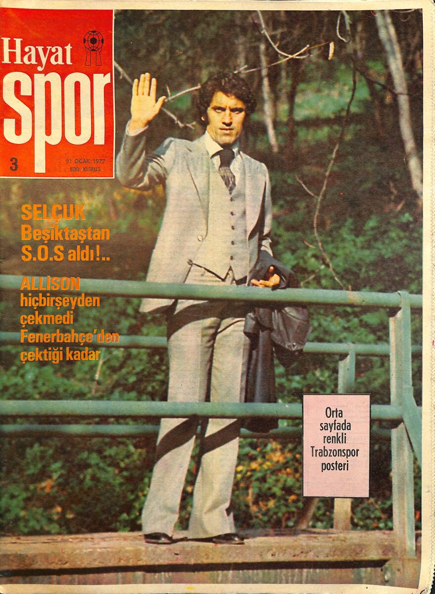 Hayat Spor Dergisi 21 Ocak 1977 Sayı : 3 - Trabzonspor Oyuncu Kadrosu Poster - Allison Hiçbir Şeyden Çekmedi Fenerbahçe'den Çektiği Kadar NDR97972 - 1