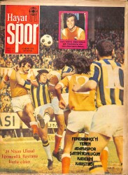 Hayat Spor Dergisi 23 Nisan 1975 Sayı: 17 - Adanaspor, Fenerbahçe'yi Yenerek Ligin Kaderini Değiştirdi - Poster