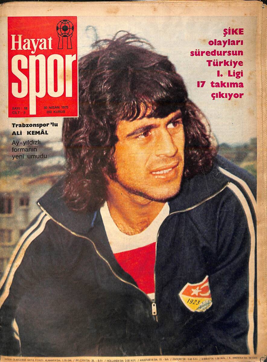 Hayat Spor Dergisi 30 Nisan 1975 Sayı: 18 - Trabzonspor'lu Ali Kemal - Türkiye 1. Ligi 17 Takıma Çıkıyor NDR93754 - 1