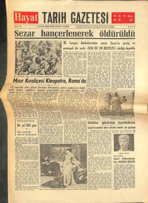 Hayat Tarih Gazetesi Sayı 10 - Sezar Hançerlenerek Öldürüldü GZ113409 - 1