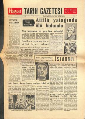 Hayat Tarih Gazetesi Sayı 14 - Büyük Türk Cihangiri Atilla Yatağında Ölü Bulundu GZ113456 - 1