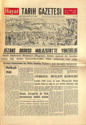 Hayat Tarih Gazetesi Sayı 21 - Bizans Ordusu Malazgirtte Yokedildi GZ113449 - 1
