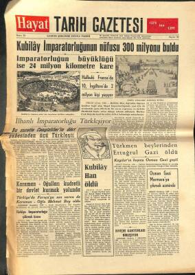 Hayat Tarih Gazetesi Sayı 24 - Kubilay İmparatorluğunun Nüfusu 300 Milyonu Buldu GZ113446 - 1