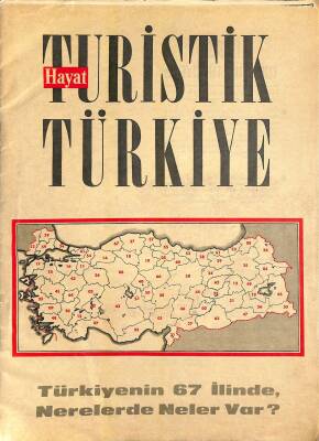 Hayat Turistik Türkiyenin 67 İlinde, Nerelerde Neler Var? NDR81515 - 1