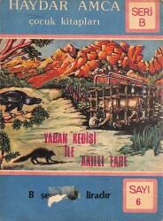 Haydar Amca Çocuk Kitapları- Yaban Kedisi İle Akıllı Fare Sayı6 NDR76513 - Gökçekoleksiyon