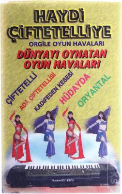 Haydi Çiftetelliye - Orgile Oyun Havaları Kaset KST4567 - 1